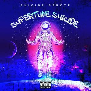 SuperTune Suicide (Explicit)