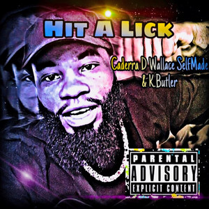 Hit a Lick (Explicit)