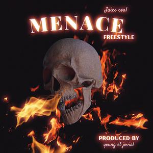 Menace Freestyle (Explicit)