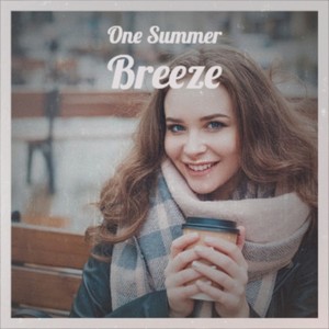 One Summer Breeze