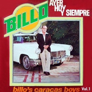 Billo Ayer Hoy y Siempre, Vol. 1