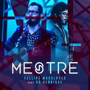 Mestre (feat. Ad Henrique)