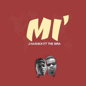 MI' (feat. The Ibra)