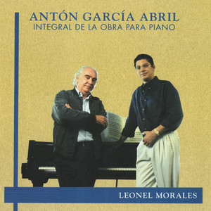 Antón García Abril. Integral de la Obra para Piano