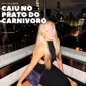 Caiu No Prato do Carnivoro