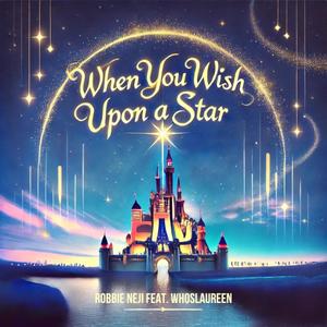 When You Wish Upon A Star (feat. WhosLaureen) [Radio Edit]
