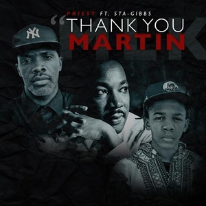 Thank You Martin (feat. Sta-Gibbs)