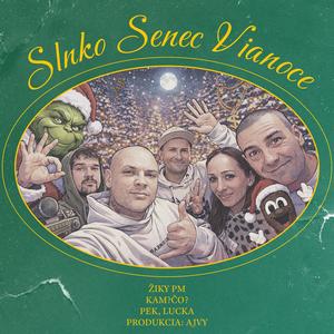 Slnko, Senec, Vianoce (feat. Kam? Čo?, Pek & Lucka) (Explicit)