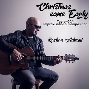 Christmas Came Early (Taylor 324 Improvisation Composition)