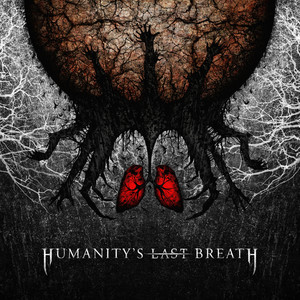 Humanity's Last Breath