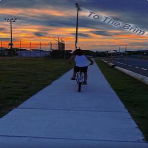 To The Brim (Explicit)