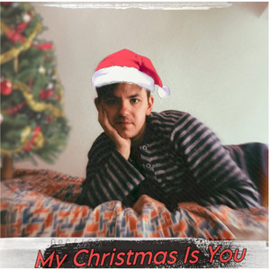 My Christmas is you