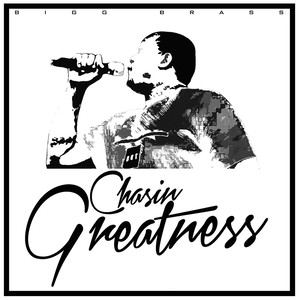 Chasin' Greatness (Explicit)