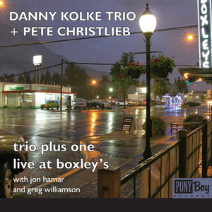 Kolke + Christlieb: Trio Plus One - Live at Boxley's