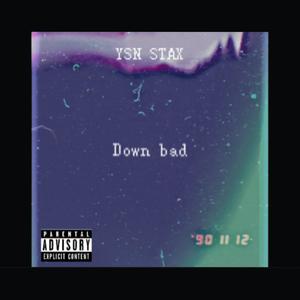 Down Bad (Explicit)