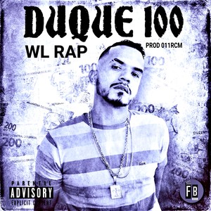 Duque 100 (Explicit)