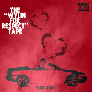 The Wylin For Respect Tape