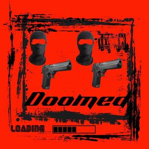 Doomed (Explicit)