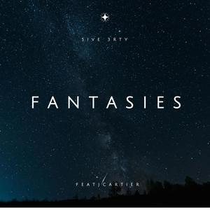 Fantasies (feat. jCartier) (Explicit)