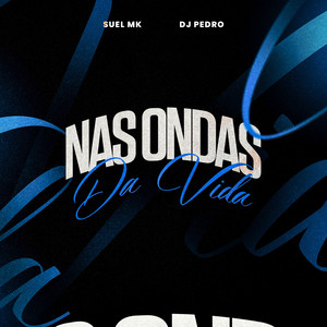 Nas Ondas Da Vida