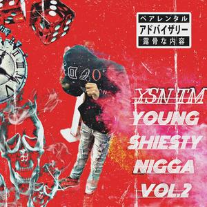 Young Shiesty Nigga Vol.2 EP (Explicit)