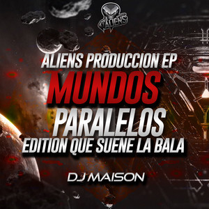 Mundos Paralelos EP (Edition Que Suene La Bala)