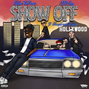 SHOW OFF (feat. LVBabyy, Murph & Brodie)