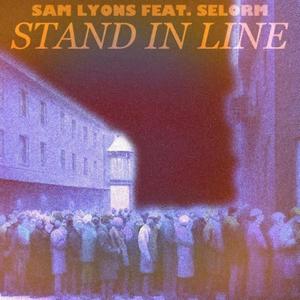 Stand in Line (feat. SELORM) (Explicit)