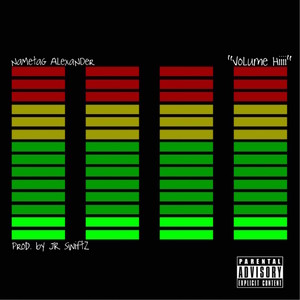 Volume Hiiii (Explicit)