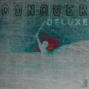 Conquer (Deluxe Edition)