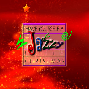 PM Holiday: Have Yourself a Jazzy Little Christmas