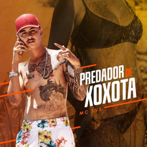 Predador de Xoxota (Explicit)