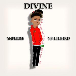 Divine (feat. Yb Lil Bird) (Radio Edit)