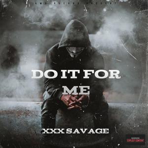 Do It For Me (Explicit)