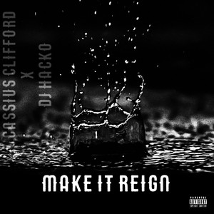 Make It Reign