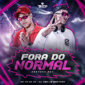 Fora do Normal (Arrocha Rkt|Explicit)