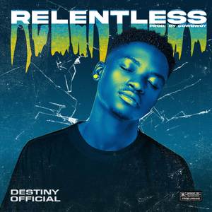 Relentless (Explicit)