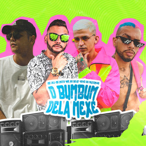 O Bumbum Dela Mexe (Explicit)