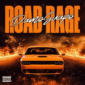 Road Rage (Explicit)