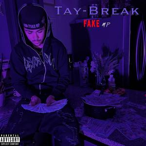 Tay-Break (Explicit)