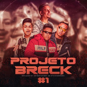 Projeto Breck #1 (feat. DJ Di Marquez) (Explicit)