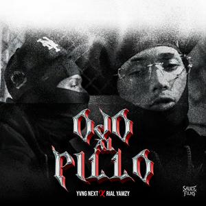 ojo al pillo (feat. Rial yamzy) (Explicit)