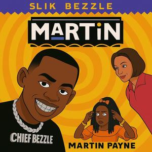 SLIK BEZZLE (MARTIN PAYNE) (Explicit)