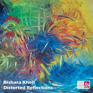 Bishara Khell: Distorted Reflections