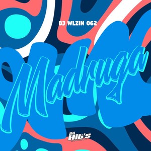 Madrugada (Explicit)