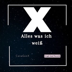 Alles Was Ich Weiß (Explicit)