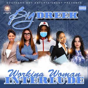 Working Woman Interlude (Explicit)