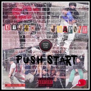 PUSH START (feat. Jcapone) [Explicit]