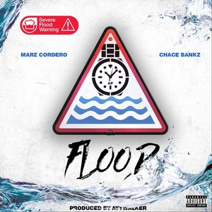 Flood (feat. Chace Bankz) [Explicit]