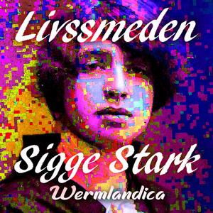 Livssmeden (feat. Sigge Stark)